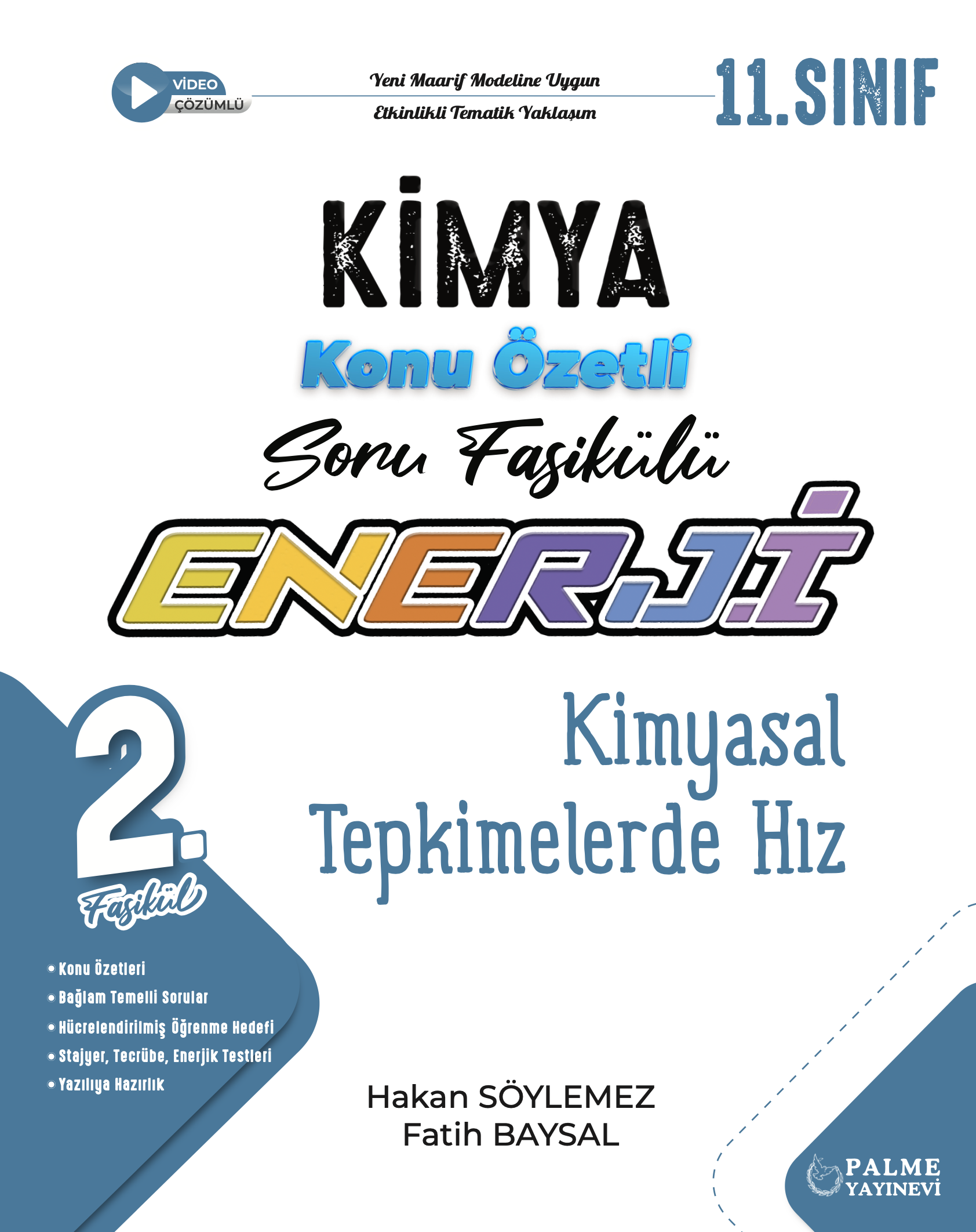 2. FASİKÜL (KİMYASAL TEPKİMELERDE HIZ)